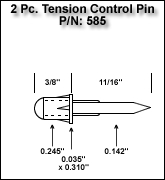 2 Pc. Tension Control Pin