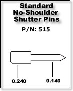 Standard No-Shoulder Shutter Pins